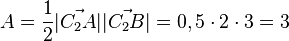 A=\frac{1}{2}|\vec {C_2 A}||\vec {C_2 B}|=0,5\cdot 2 \cdot 3=3 