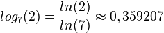 log_7(2)=\frac{ln(2)}{ln(7)}\approx 0,359207