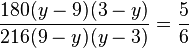 \frac{180(y-9)(3-y)}{216(9-y)(y-3)}=\frac{5}{6}