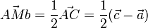 \vec{AMb}=\frac{1}{2}\vec {AC}=\frac{1}{2}(\vec c -\vec a)